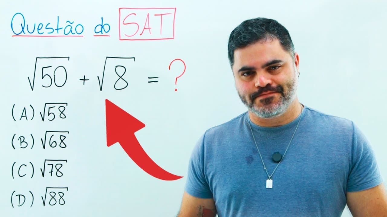 Thumbnail: √50 + √8 = ??? MUITA GENTE ERRA essa Conta de RAIZ QUADRADA que Caiu na Prova do SAT (ENEM dos EUA)