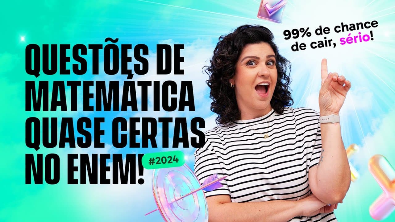 Thumbnail: Questões de Matemática com 99% de Chance de Cair no ENEM Amanhã