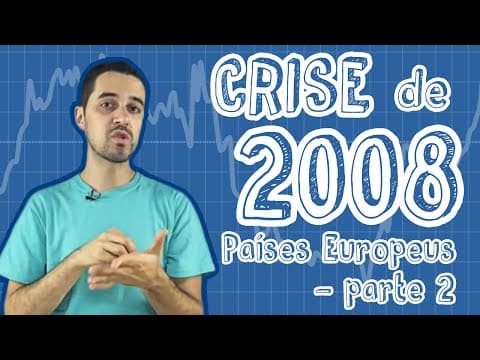 Thumbnail da aula: Atualidades - Crise de 2008 - Países Europeus (Parte 2)