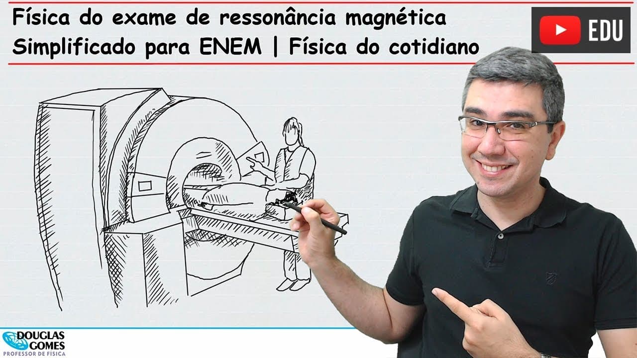 Thumbnail: Física do exame ressonância magnética | Cai no ENEM | Física do cotidiano