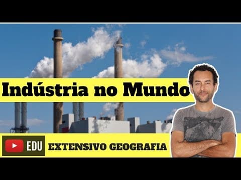 Thumbnail da aula: O que é Indústria | Revolução Industrial | 1, 2 e 3 revolução industrial