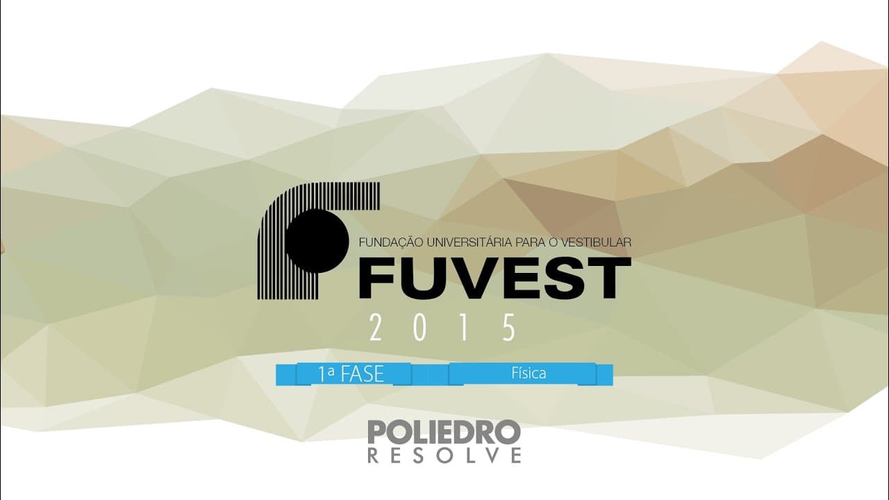 Thumbnail: Fuvest - 1ª Fase - Física