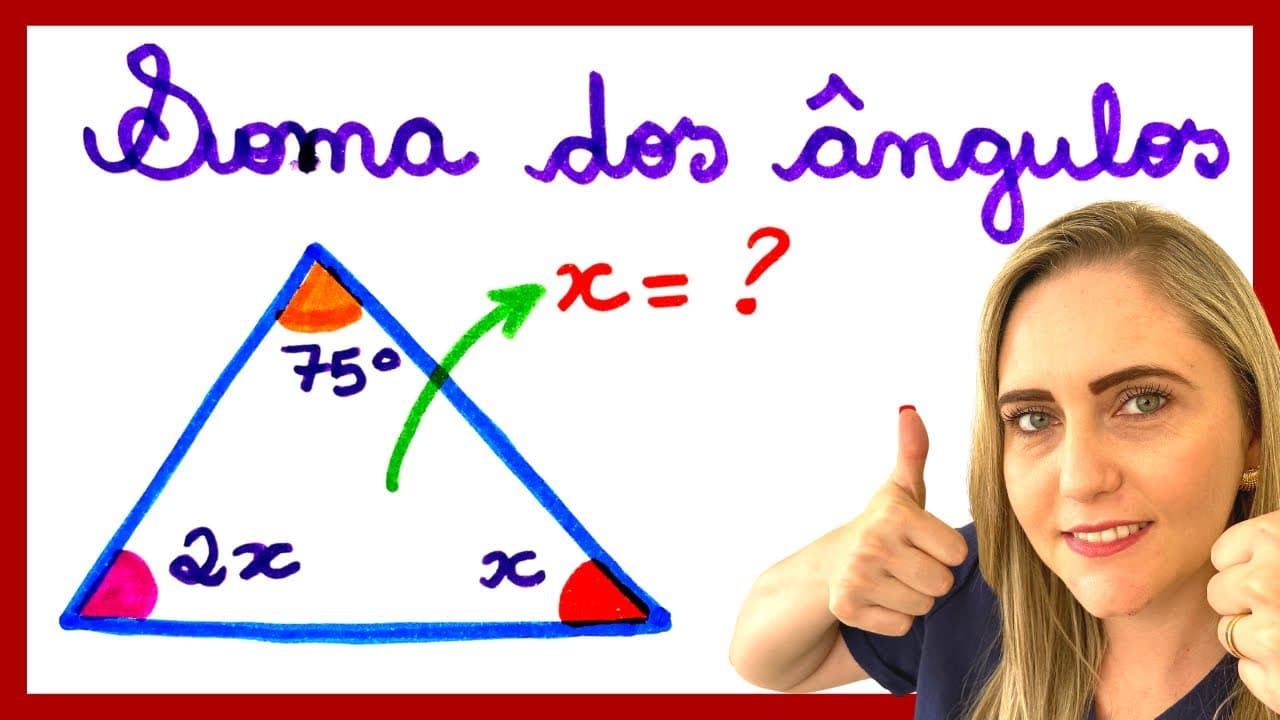 Thumbnail: VAMOS ENCONTRAR O VALOR DE X?? Soma dos ângulos internos de um triângulo.