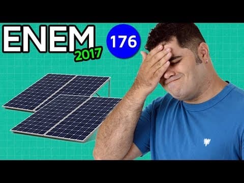 Thumbnail da aula: 🔥 ENEM 2017 Matemática #41 👉 Área do Painel Solar, Economia de Energia Elétrica e Térmica