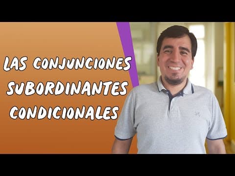 Thumbnail da aula: Las Conjunciones Subordinantes Condicionales - Brasil Escola