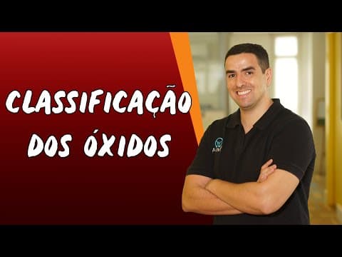 Thumbnail da aula: Classificação dos Óxidos - Brasil Escola