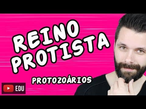 Thumbnail da aula: REINO PROTISTA - PROTOCTISTA - PROTOZOÁRIOS Aula | Biologia com Samuel Cunha