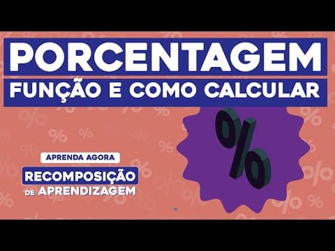 Thumbnail da aula: PORCENTAGEM: função e como calcular | Matemática | Recomposição de Aprendizagem | Lucas Borguezan