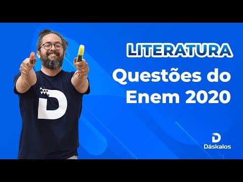 Thumbnail da aula: LITERATURA: RESOLVENDO QUESTÕES DO ENEM 2020