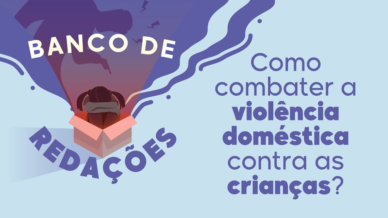 Thumbnail: Banco de redações | Como combater a violência doméstica contra as crianças? - Brasil Escola
