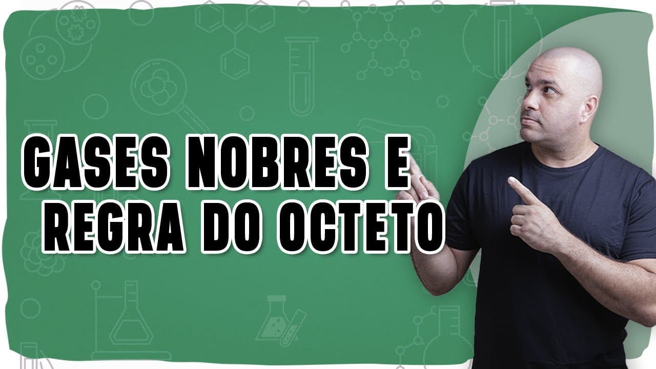 Thumbnail: 🧪 GASES NOBRES E REGRA DO OCTETO: A base da estabilidade química! 🧪