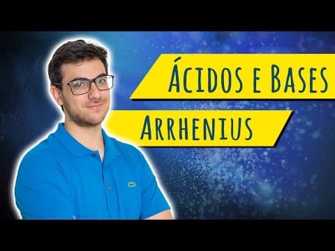 Thumbnail da aula: O MODELO ÁCIDO/BASE DE ARRHENIUS (2/2) | Exatas Exatas
