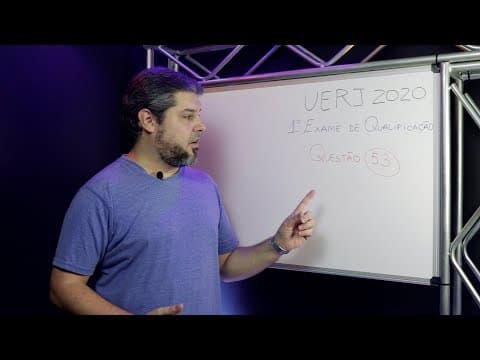 Thumbnail da aula: UERJ 2020 - 1o EQ - Questão 53