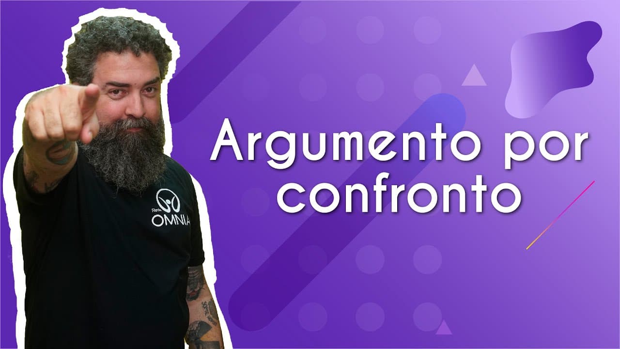 Thumbnail: Argumento por confronto | Tipos de argumento para redação - Brasil Escola