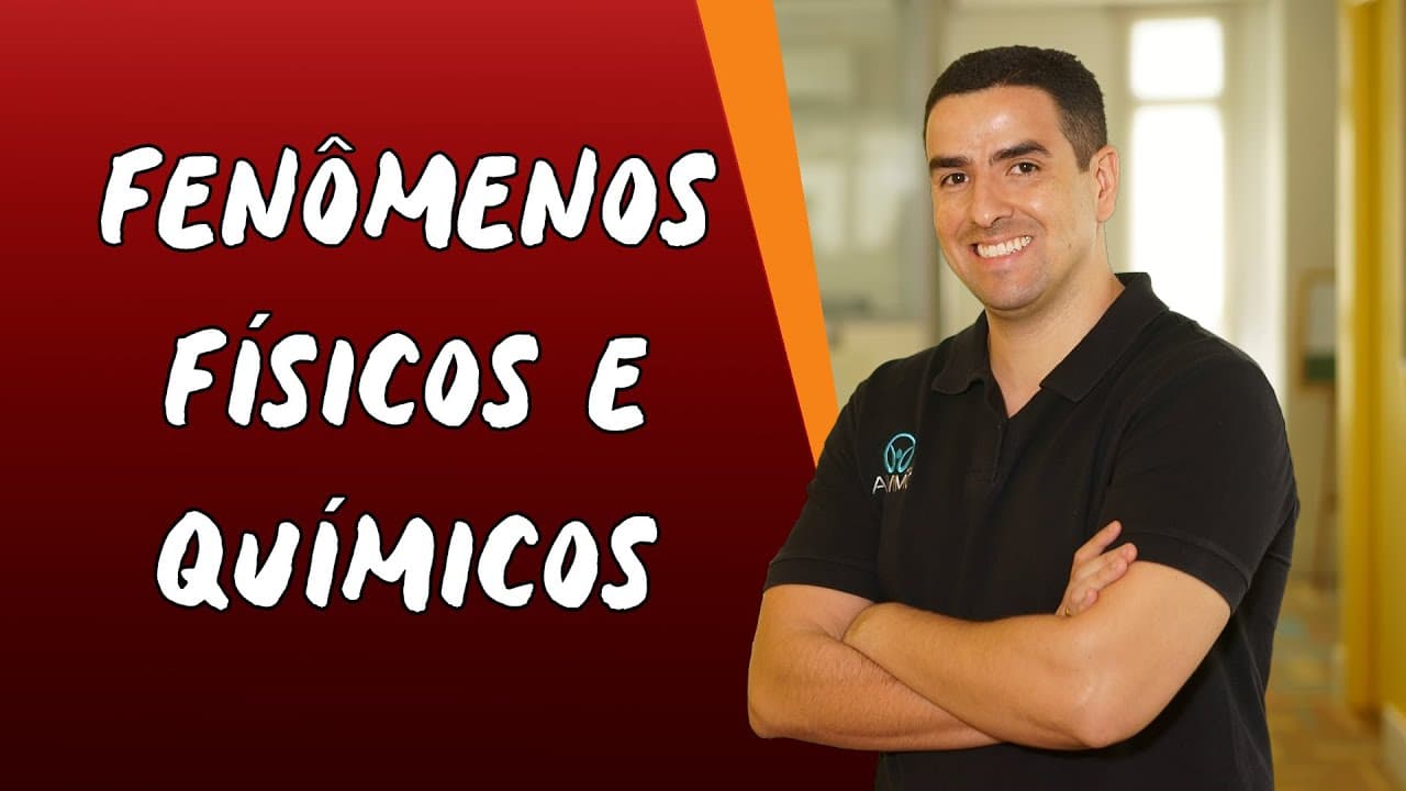 Thumbnail: Fenômenos Físicos e Químicos - Brasil Escola