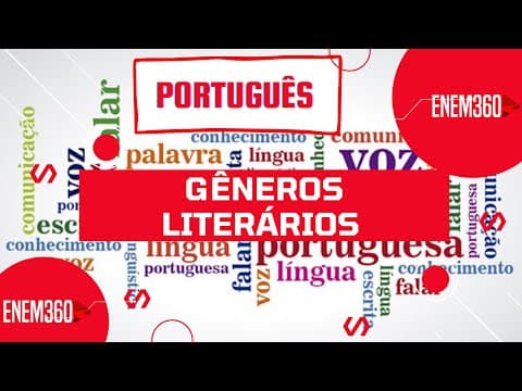 Thumbnail da aula: GÊNEROS LITERÁRIOS | LÍNGUA PORTUGUESA | ENEM 360