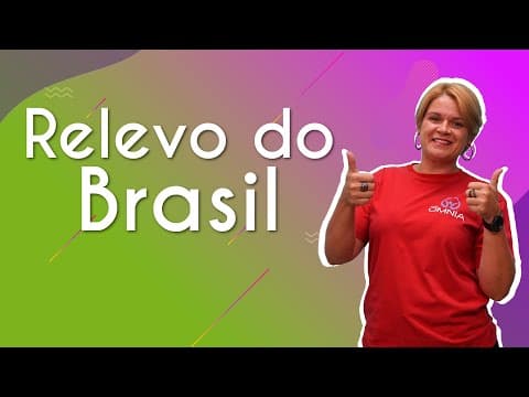 Thumbnail da aula: Relevo do Brasil - Brasil Escola