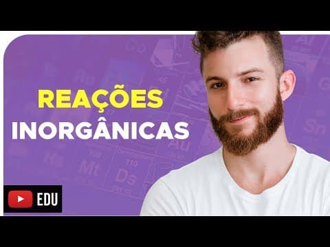 Thumbnail da aula: REAÇÕES INORGÂNICAS – DICA ENEM – Prof. Marcus