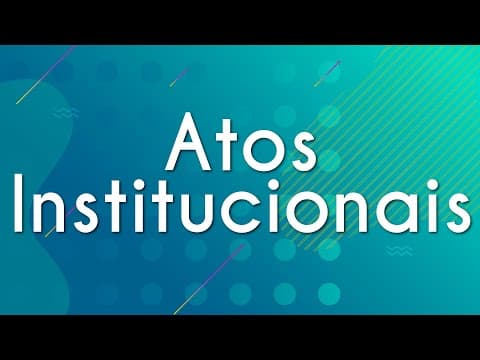 Thumbnail da aula: Atos Institucionais - Brasil Escola