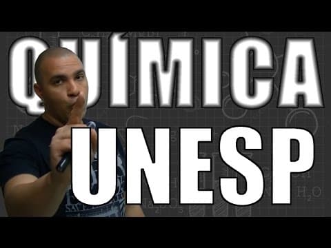 Thumbnail da aula: [Questão Comentada] - UNESP - Tema: ESTEQUIOMETRIA