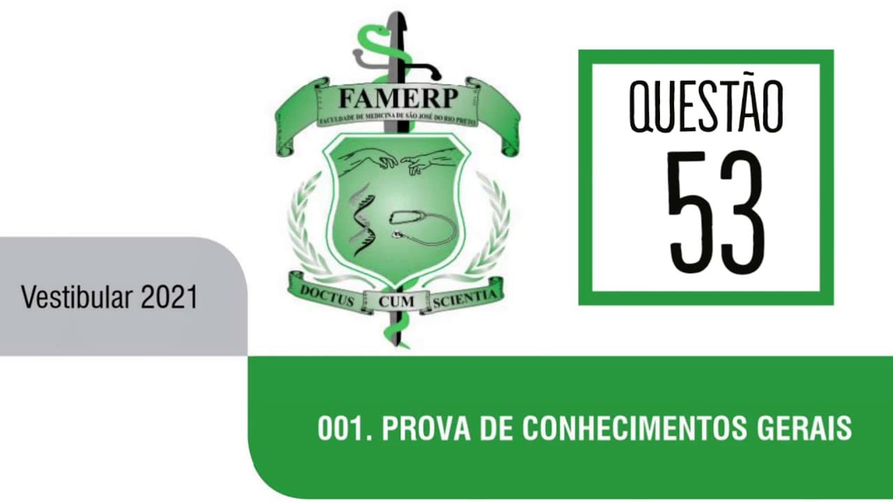 Thumbnail: Famerp 2021 | Primeiro Dia | Questão 53 | Química