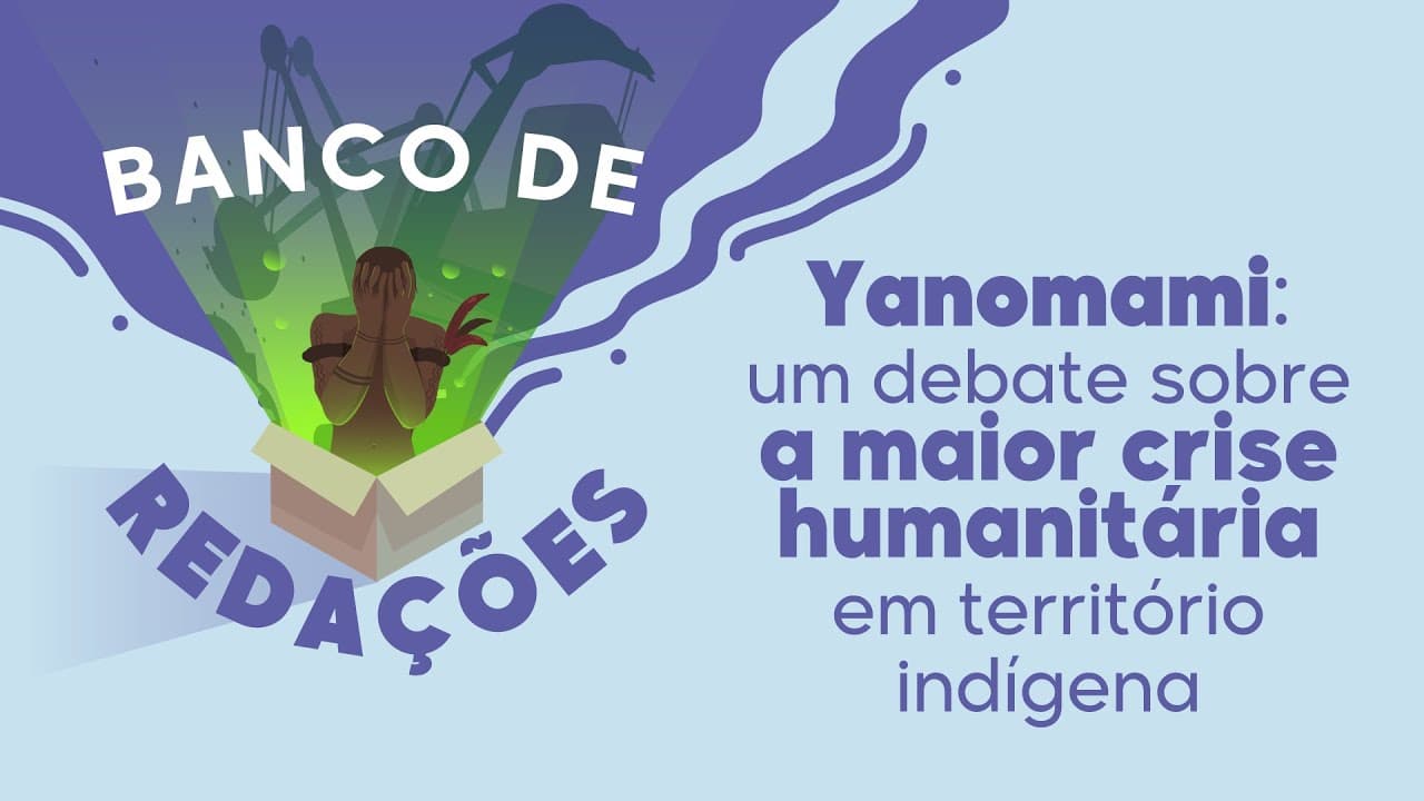Thumbnail: Banco de redações | Yanomami: a maior crise humanitária em território indígena - Brasil Escola