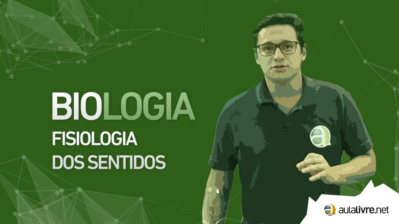 Thumbnail: Biologia - Fisiologia- Fisiologia dos sentidos