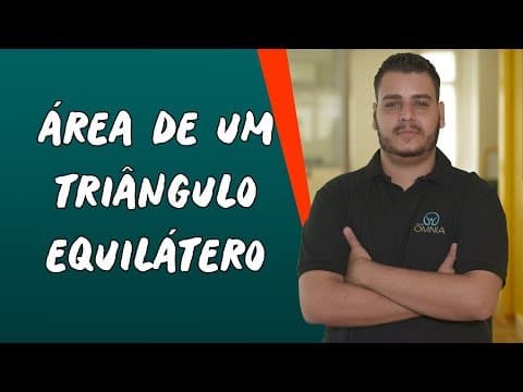 Thumbnail da aula: Área de um Triângulo Equilátero - Brasil Escola