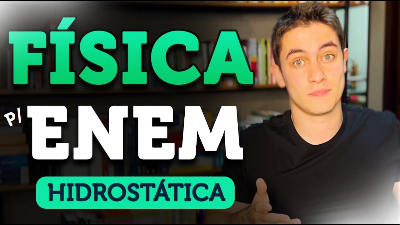 Thumbnail: REVISÃO de FÍSICA p/ o ENEM: TUDO de HIDROSTÁTICA