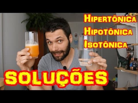 Thumbnail da aula: SOLUÇÃO: Soluto e Solvente - Hipertônica | Isotônica | Hipotônica