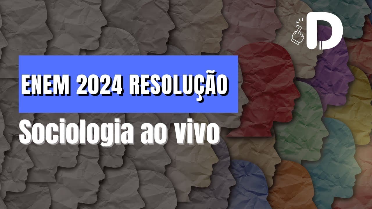 Thumbnail: Sociologia Enem 2024 Resolução! Aula ao Vivo Preparatório Enem (2025)