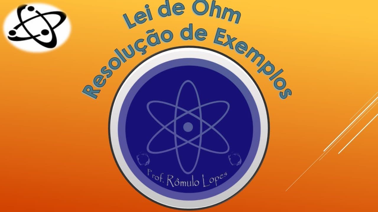 Thumbnail: Física 3ª Série (EM) - Lei de Ohm   Resolução de Exemplos