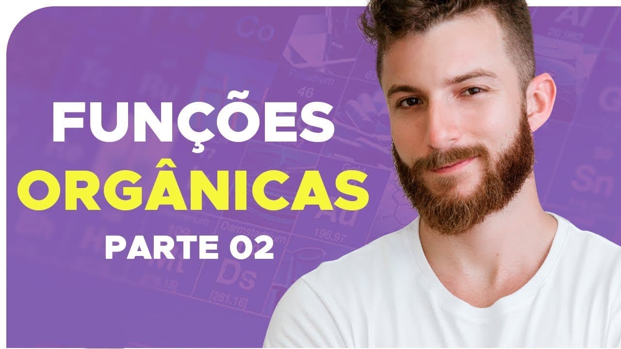Thumbnail: FUNÇÕES ORGÂNICAS II – DICA ENEM – Prof. Marcus