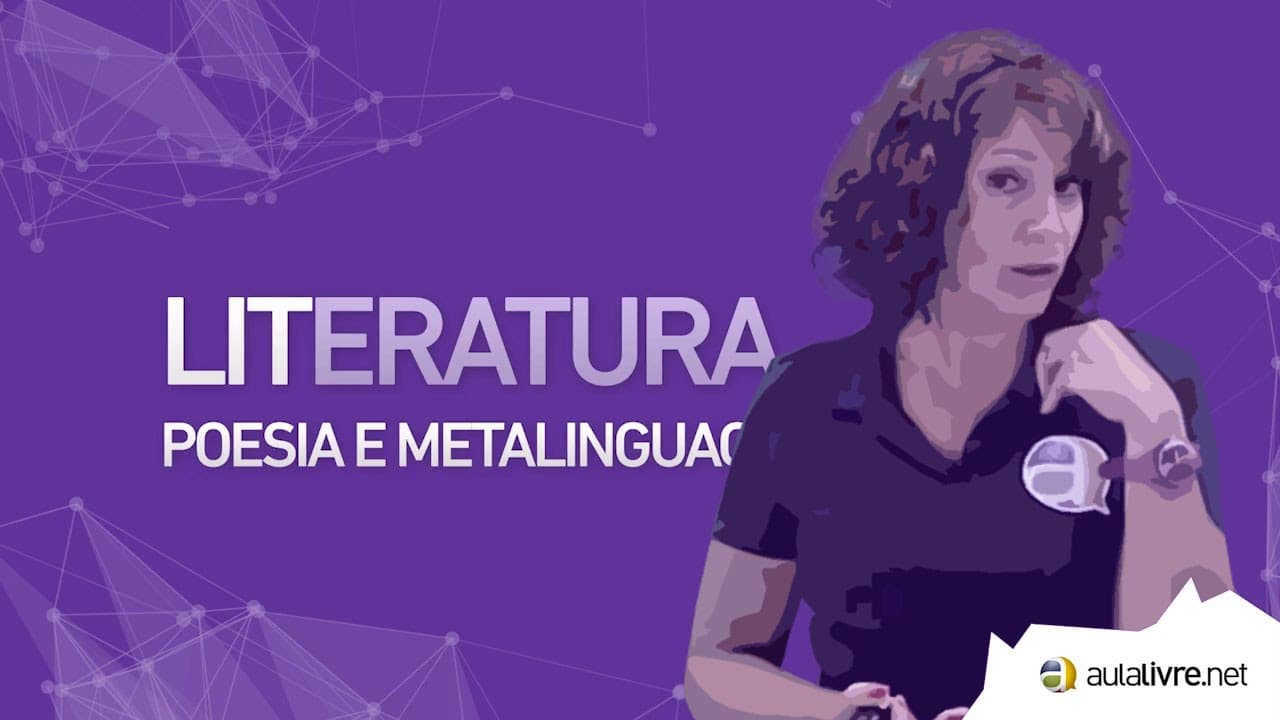 Thumbnail: Literatura - Gêneros Literários - Poesia e Metalinguagem