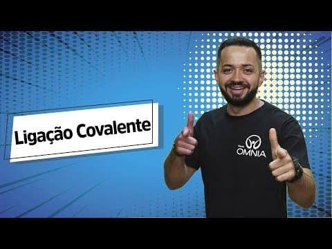 Thumbnail da aula: Ligação Covalente - Brasil Escola