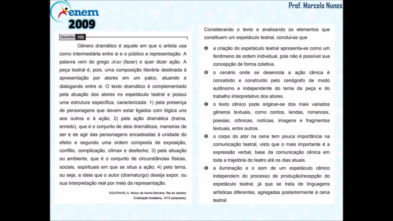 Thumbnail: Enem 2009: literatura (gênero dramático - teatro).