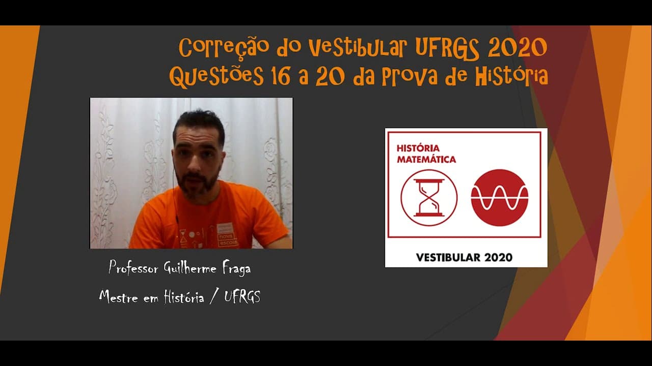 Thumbnail: Correção do Vestibular UFRGS 2020 - Questões 16 a 20 da Prova de História