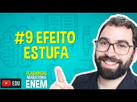 Thumbnail da aula: Efeito Estufa - Flashdica #9 - Maratona ENEM - Prof. Gui