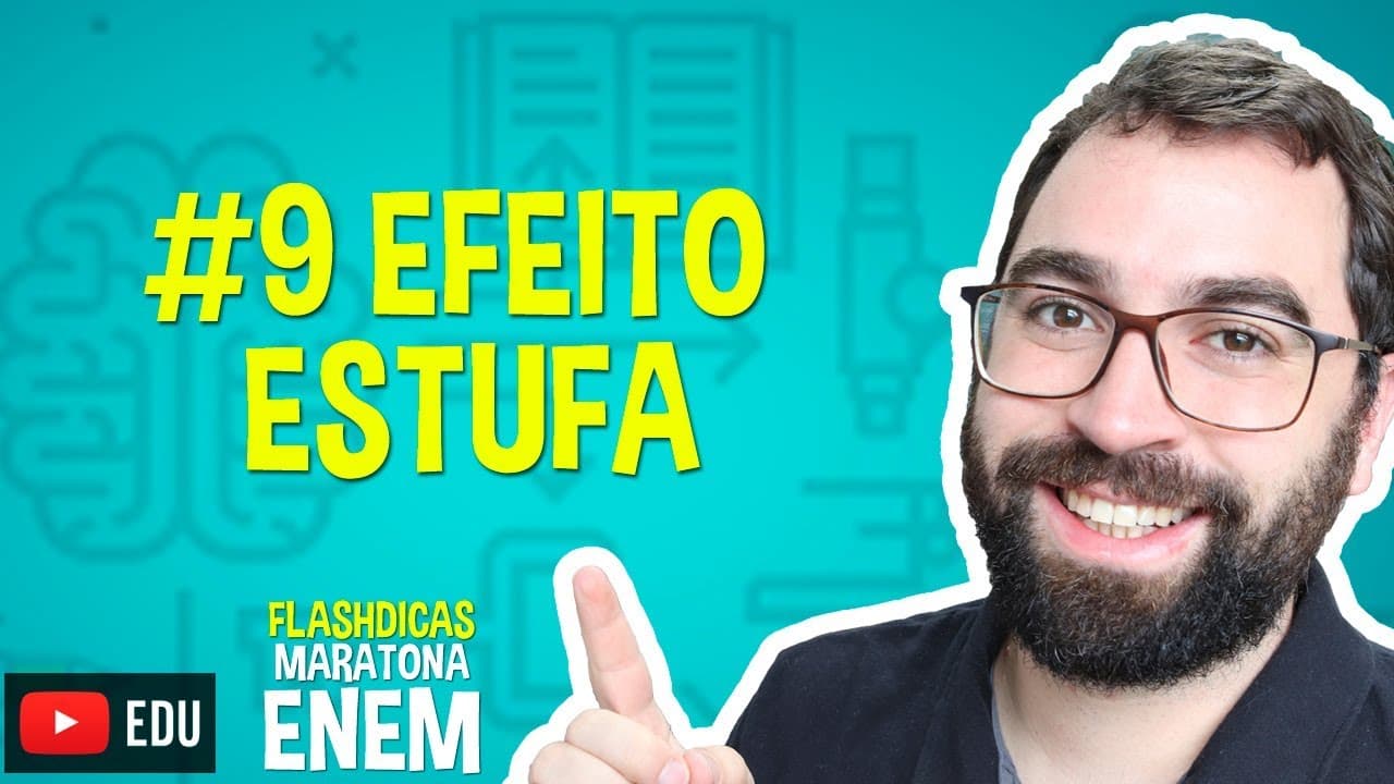 Thumbnail: Efeito Estufa - Flashdica #9 - Maratona ENEM - Prof. Gui