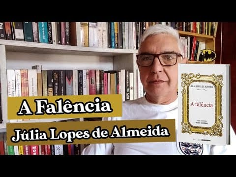 Thumbnail da aula: A Falência - Júlia Lopes de Almeida - Leituras obrigatórias UFRGS Vestibular 2025