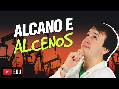 Thumbnail da aula: 1. Hidrocarbonetos: Alcanos e Alcenos (1/5) [Química Orgânica]