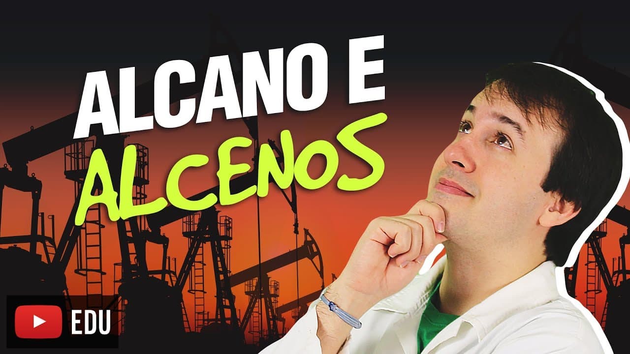 Thumbnail: 1. Hidrocarbonetos: Alcanos e Alcenos (1/5) [Química Orgânica]