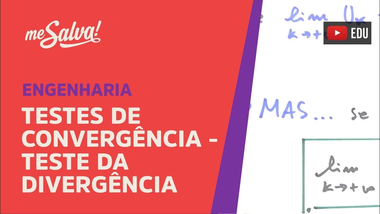 Thumbnail: Me Salva! SER14 - Testes de Convergência - Teste da Divergência
