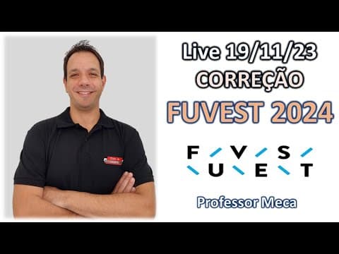 Thumbnail da aula: Correção FUVEST 2024 | Física ao vivo