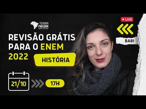 Thumbnail da aula: Revisões ENEM 2022 - História