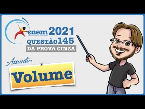 Thumbnail da aula: ENEM 2021 || Volume || Um povoado com 100 habitantes está passando por uma situação de seca