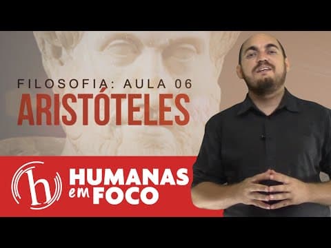 Thumbnail da aula: Filosofia - Aula 06 - Aristóteles