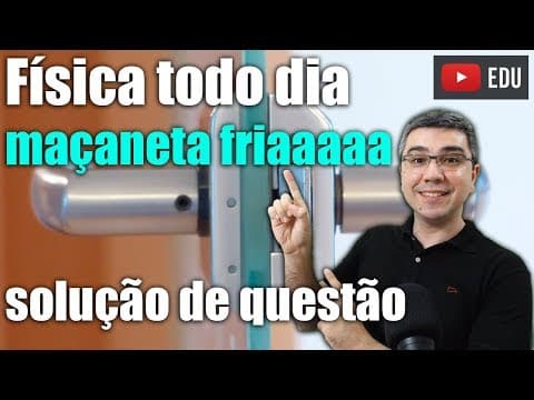 Thumbnail da aula: Física todo dia | Questão do ENEM sensação térmica