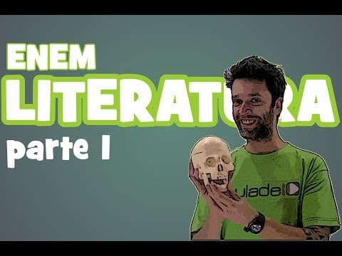 Thumbnail da aula: Literatura - Aula ENEM: Parte I