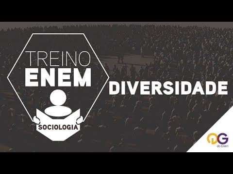 Thumbnail da aula: Treino ENEM: Diversidade